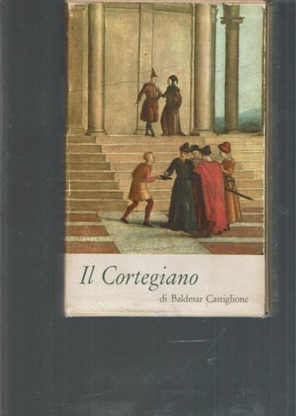 Il cortegiano - Baldassarre Castiglione - copertina