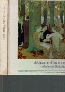 Il sacro e il profano nell'arte dei simbolisti - Luigi Carluccio - copertina