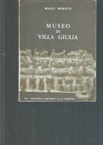 Museo Di Villa Giulia - Mario Moretti - copertina