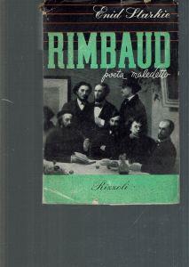 Arthur Rimbaud Poeta Maledetto - Enid Starkie - copertina