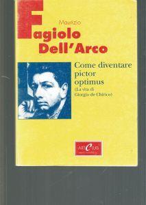 La vita di Giorgio De Chirico - Maurizio Fagiolo Dell'Arco - copertina