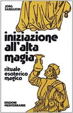 Iniziazione All'Alta Magia