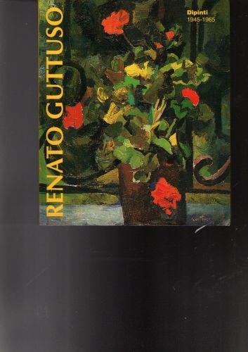 Renato Guttuso Dipinti 1945-1965 - copertina