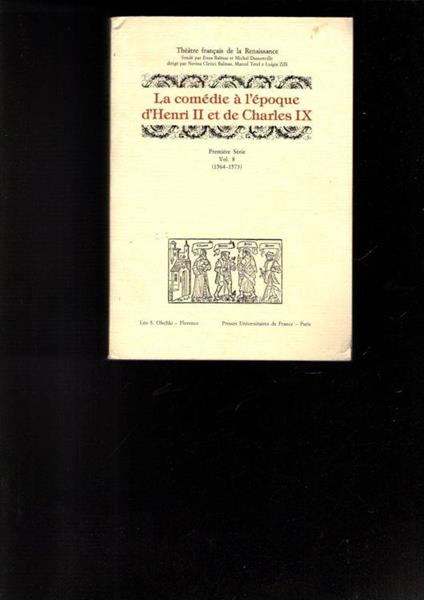 8: La comédie à l'époque d'Henri 2. et de Charles 9. : 1564-157 - copertina