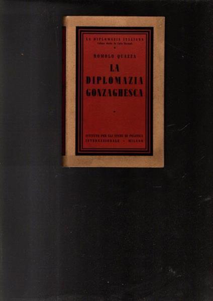 La Diplomazia Gonzaghesca - Romolo Quazza - copertina