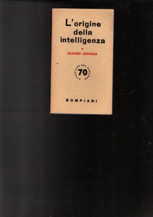 L' Origine Della Intelligenza - Silvano Leghissa - copertina