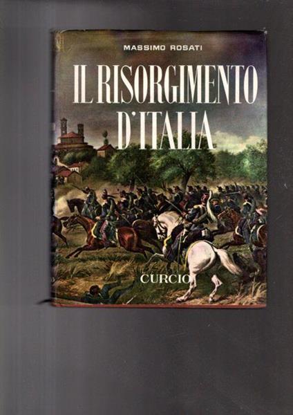 Il Risorgimento D'Italia Di: [Massimo Rosati] - copertina