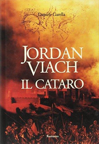 Jordan Viach. Il cataro - Daniele Garella - copertina