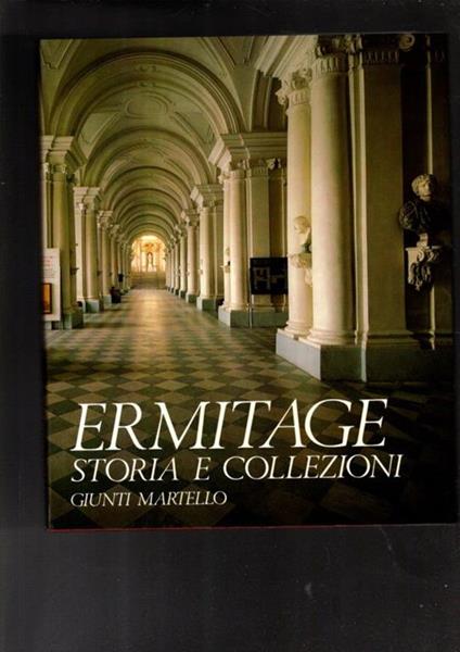 Ermitage. Storia e collezioni - Boris B. Piotrovskij - copertina