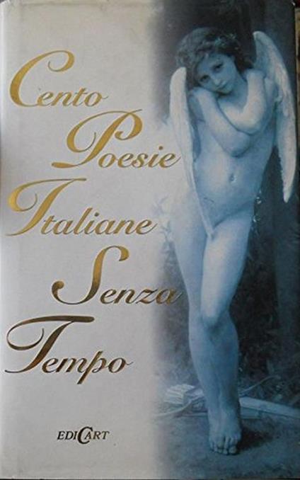 Cento poesie italiane senza tempo. Ediz. illustrata - R. Tozzi - copertina