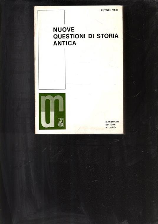 Nuove questioni di storia antica. Giulio Giannelli, Adriana Soffredi, Gabriella Guidi, et al. - copertina