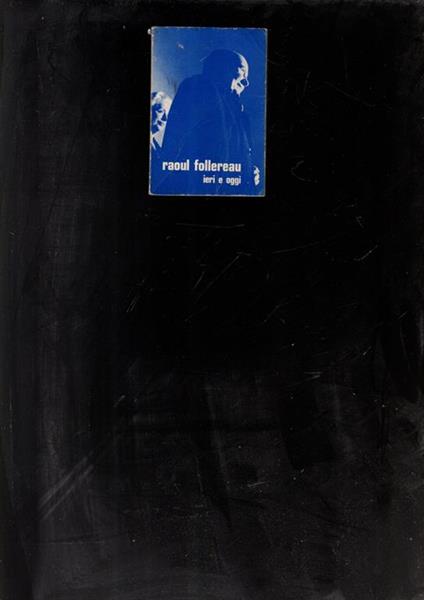 Il Libro Dell\'Amore (Raoul Follereau Ieri E Oggi) - Raoul Follereau - copertina