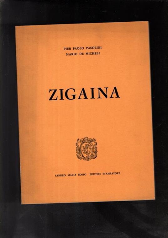 Giuseppe Zigania Dal Colle Di Re Di Puglia - Pier Paolo Pasolini - copertina