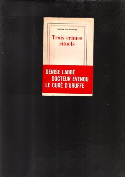 Trois Crimes Rituels - Marcel Jouhandeau - copertina