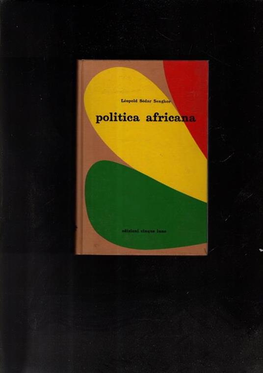 Politica Africana - Leopold Sedar Senghor - copertina