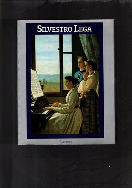 Silvestro Lega Dipinti - copertina