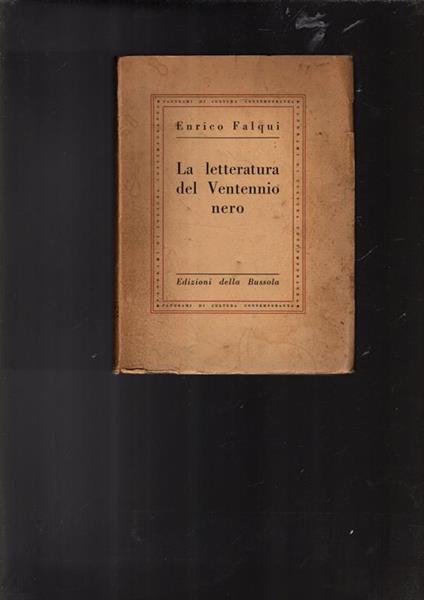 La letteratura del ventennio nero - Enrico Falqui - copertina