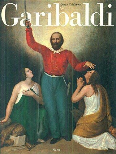 Garibaldi tra Ivanhoe e Sandokan - Omar Calabrese - copertina