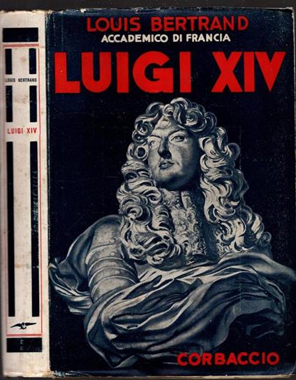 Luigi XIV - Louis Bertrand - copertina