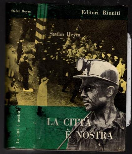 La citta' e' nostra - Stefan Heym - copertina