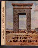 Meraviglie nel corso dei secoli