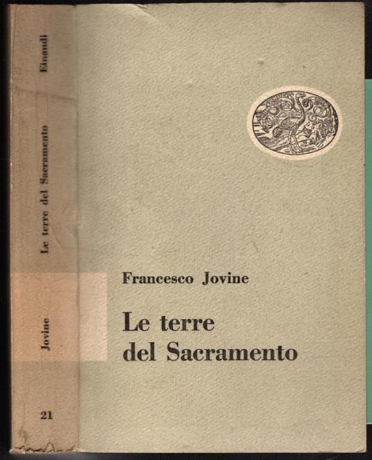 Le terre di Sacramento. Prima edizione - Francesco Jovine - copertina