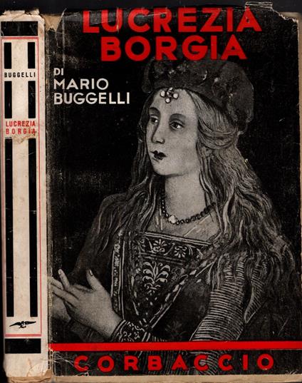 LUCREZIA BORGIA - Mario Buggelli - copertina