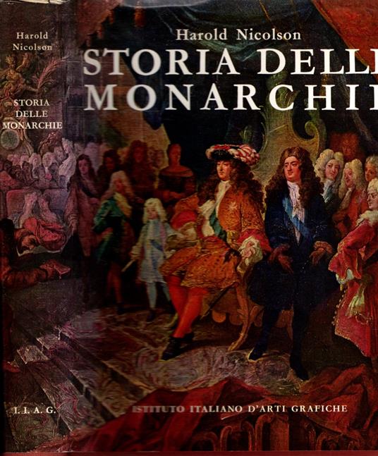 Storia delle monarchie - Harold Nicolson - copertina