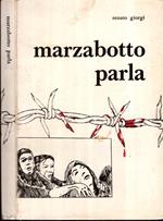 Marzabotto parla. Con scritti di Salvatore Quasimodo e Giuseppe Dozza