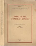 Giovta Scalvini Un Bresciano D'Europa