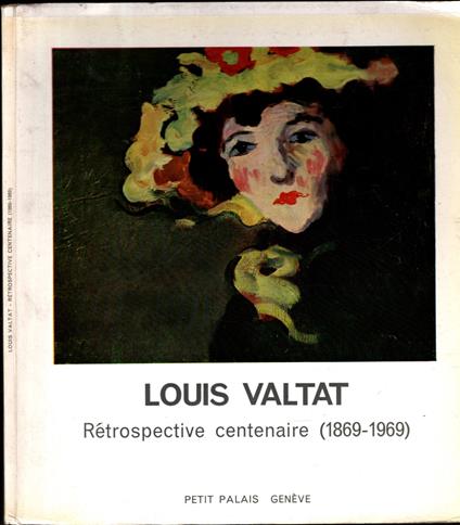 Louis Valtat Retrospective Centenaire (1869-1969) - copertina