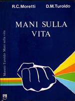 Mani Sulla Vita