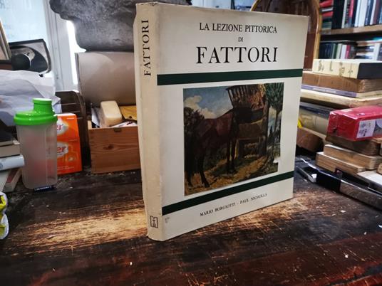 La Lezione Pittorica Di Fattori - Mario Borgiotti - copertina