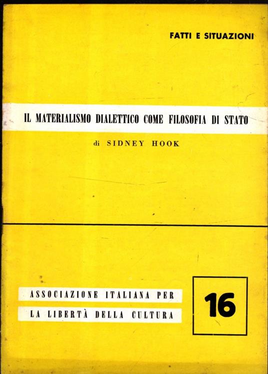 Materialismo Dialettico Come Filosofia Di Stato - Sidney Hook - copertina