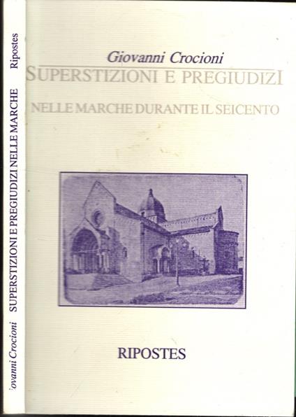 Superstizioni e pregiudizi nelle Marche durante il Seicento - Giovanni Crocioni - copertina