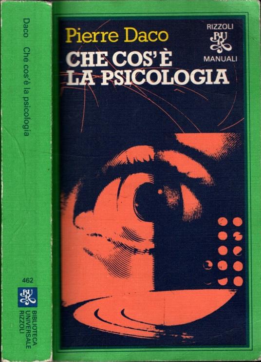 Che Cos'E' La Psicologia - Pierre Daco - copertina