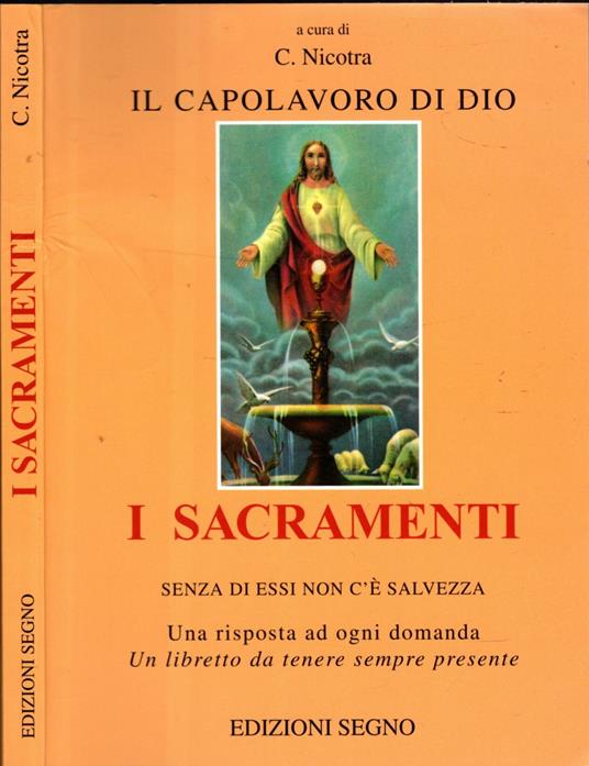 i sacramenti senza di essi non c'è salvezza - copertina