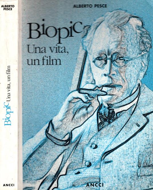 Biopic - Una Vita, Un Film - Alberto Pesce - copertina