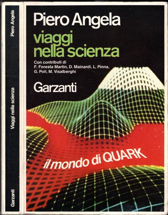 Viaggi Nella Scienza Il Mondo Di Quark (Libro Da Studio) - Piero Angela - copertina