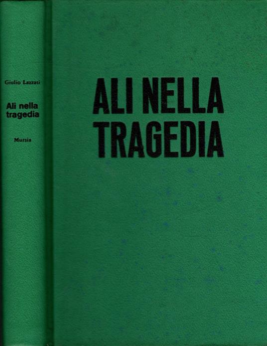 Ali Nella Tragedia.Gli Aviatori Italiani Dopo L'8 Settembre - Giulio Lazzati - copertina