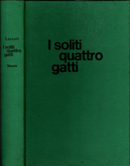 I Soliti Quattro Gatti - Giulio Lazzati - copertina