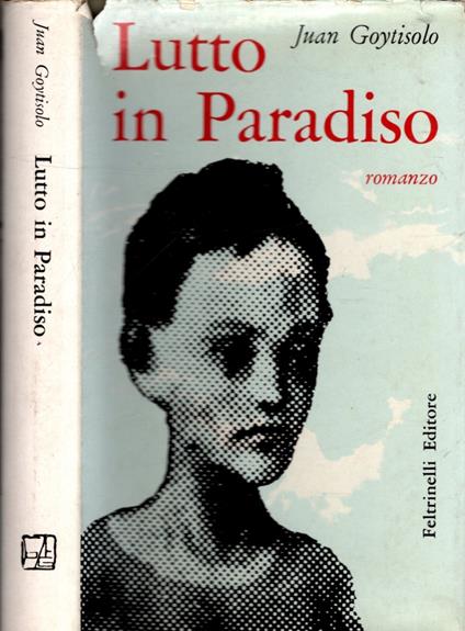 Lutto In Paradiso - Joan Goytisolo,Juan Goytisolo - copertina