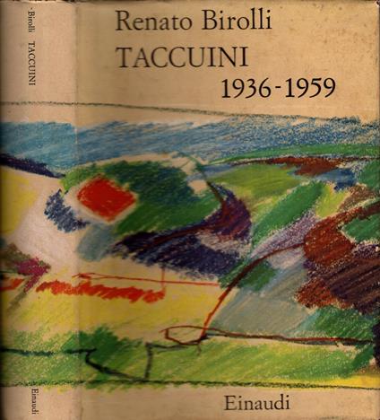 Renato Birolli - Taccuini 1936-1959 - Renato Birolli - copertina