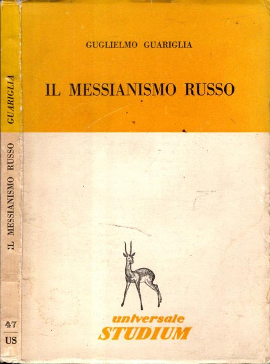 Il Messianismo Russo - Guglielmo Guariglia - copertina