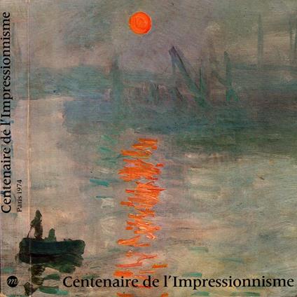 Centenaire De L'impressionnisme** - copertina