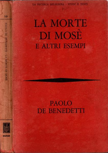 La morte di Mosè e altri esempi - Paolo De Benedetti - copertina