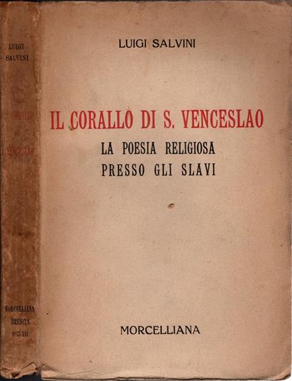 Il Corallo Di S. Venceslao. La Poesia Religiosa Presso Gli Slavi - Luigi Salvini - copertina