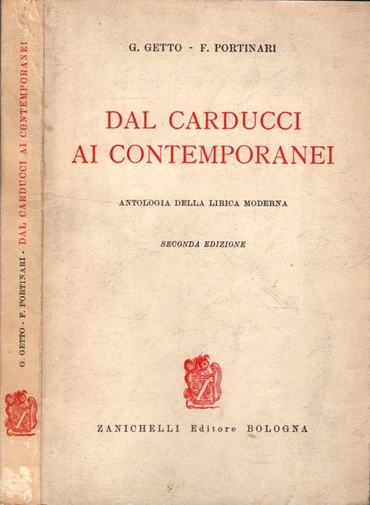 Dal Carducci ai contemporanei. Antologia della lirica moderna - Giovanni Getto - copertina