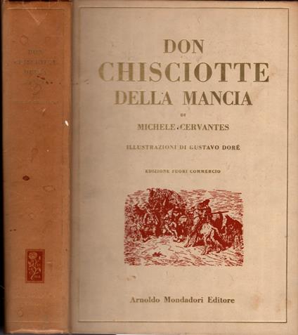 Don Chisciotte Della Mancia. Illustrazioni Gustavo Dorè Ed. Fuori Commercio 1952 * - Miguel de Cervantes - copertina