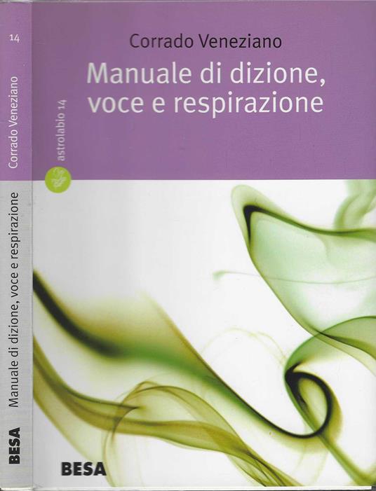 Manuale di dizione, voce e respirazione - Corrado Veneziano - copertina